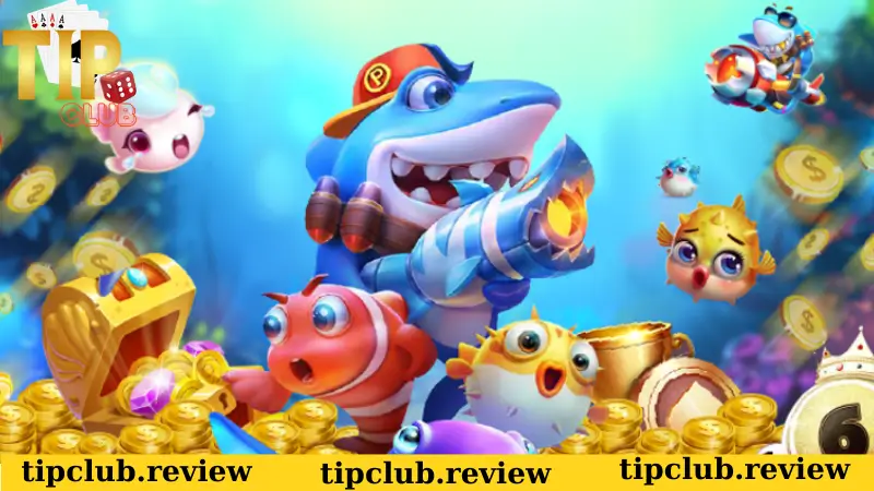Chia sẻ bí quyết chơi game bắn cá Tipclub